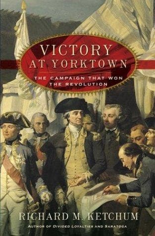 Cover of Victory at Yorktown by Richard M. Ketchum
