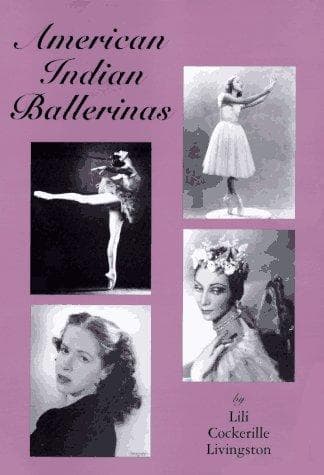 Cover of American Indian ballerinas by Lili Cockerille Livingston