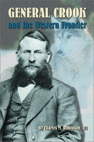 Cover of General Crook and the Western Frontier by Charles M. Robinson
