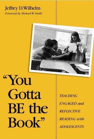Cover of "You Gotta BE the Book" by Jeffrey D. Wilhelm