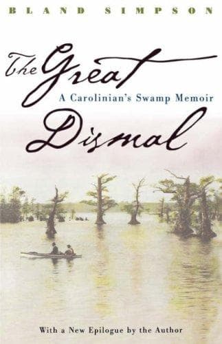 Cover of The Great Dismal by Bland Simpson