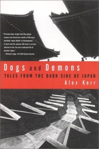 Cover of Dogs and Demons by Alex Kerr