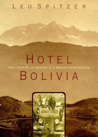 Cover of Hotel Bolivia by Leo Spitzer