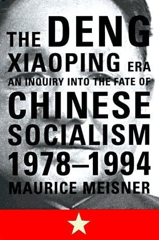Cover of The Deng Xiaoping era by Maurice J. Meisner