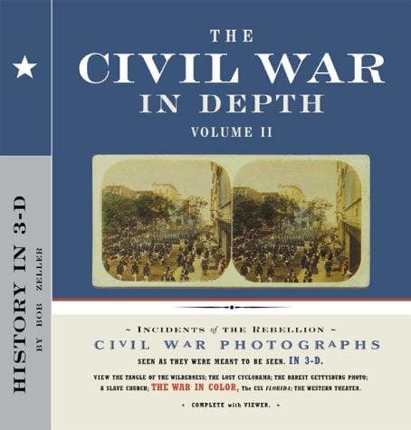Cover of The Civil War in Depth, Volume II by Bob Zeller