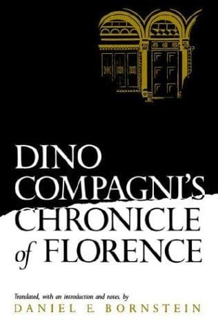 Cover of Dino Compagni's chronicle of Florence by Dino Compagni