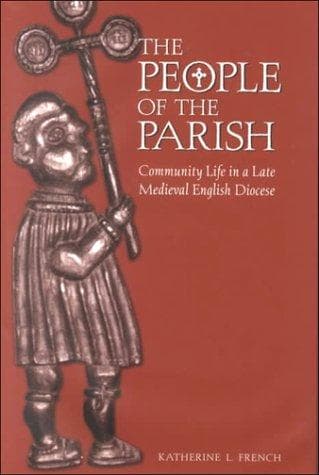 Cover of The People of the Parish by Katherine L. French