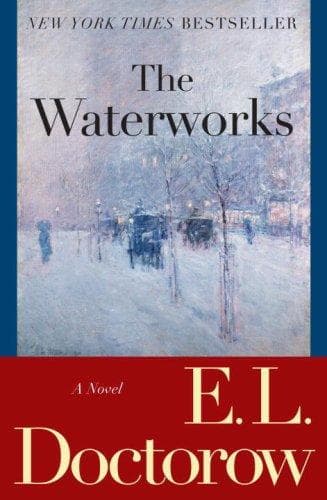 Cover of The Waterworks by E. L. Doctorow