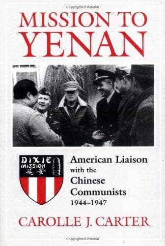 Cover of Mission to Yenan by Carolle J. Carter