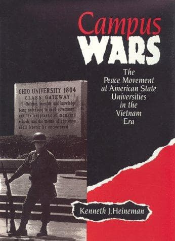 Cover of Campus Wars by Kenneth J. Heineman