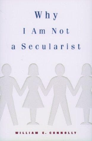 Cover of Why I am not a secularist by William E. Connolly