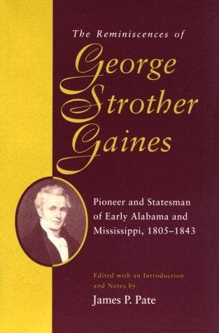 Cover of The reminiscences of George Strother Gaines by George Strother Gaines