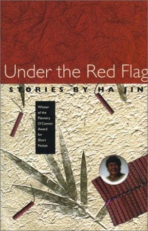 Cover of Under the Red Flag by Ha Jin