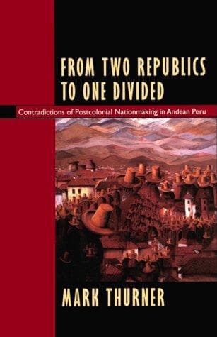 Cover of From two republics to one divided by Mark Thurner