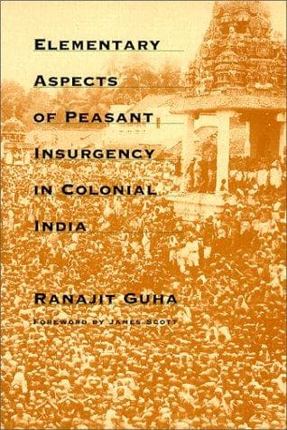 Cover of Elementary aspects of peasant insurgency in colonial India by Ranajit Guha