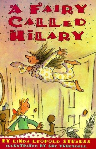 Cover of A fairy called Hilary by Linda Leopold Strauss