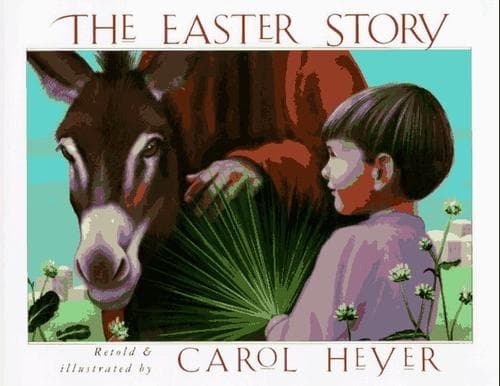 Cover of The Easter Story by Carol Heyer