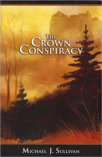 Cover of The Crown Conspiracy by Michael J. Sullivan