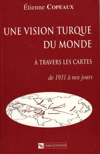 Cover of Une vision Turque du monde by Etienne Copeaux