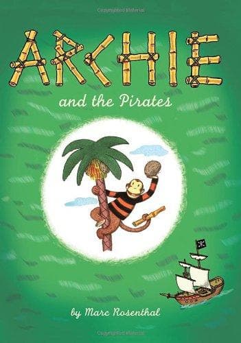 Cover of Archie and the pirates by Marc Rosenthal