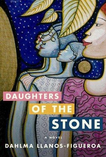 Cover of Daughters of the stone by Dahlma Llanos-Figueroa