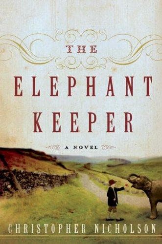 Cover of The elephant keeper by Christopher Nicholson