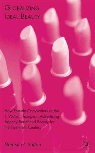 Cover of Globalizing ideal beauty by Denise H. Sutton