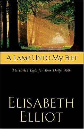 Cover of A lamp unto my feet by Elisabeth Elliot