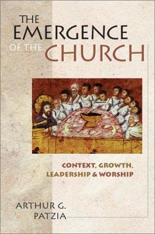 Cover of The Emergence of the Church by Arthur G. Patzia