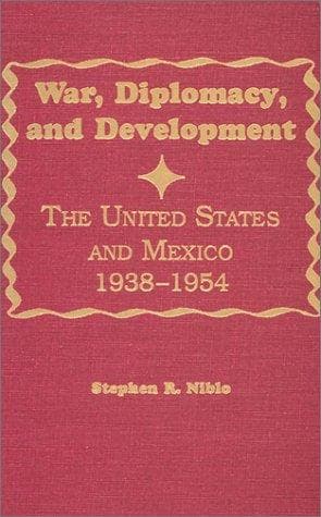 Cover of War, diplomacy, and development by Stephen R. Niblo