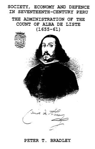 Cover of Society, economy and defence in seventeenth-century Peru by Peter T. Bradley