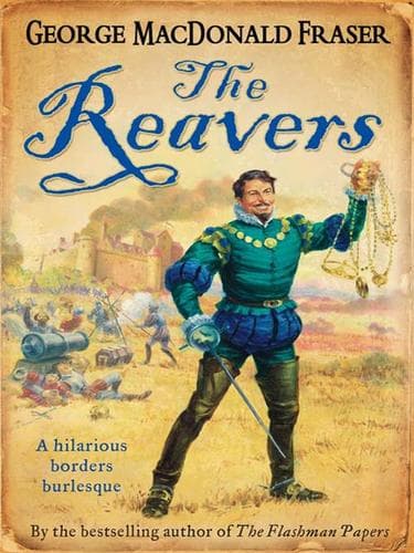 Cover of The Reavers by George MacDonald Fraser