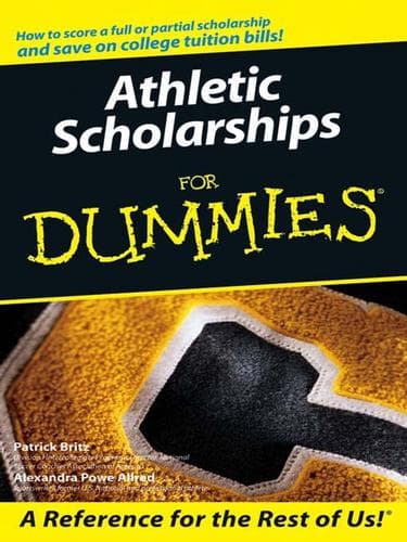 Cover of Athletic scholarships for dummies by Patrick Britz