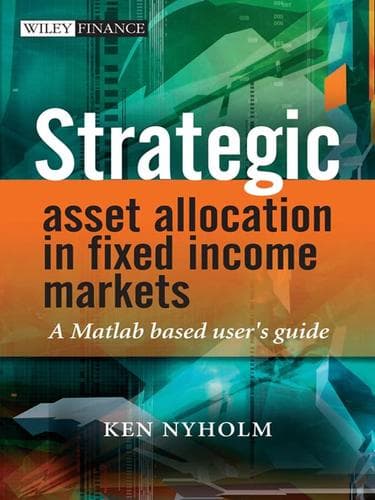 Cover of Strategic asset allocation in fixed-income markets by Ken Nyholm
