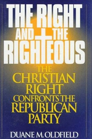 Cover of The right and the righteous by Duane Murray Oldfield