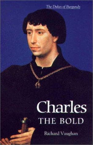 Cover of Charles the Bold by Richard Vaughan