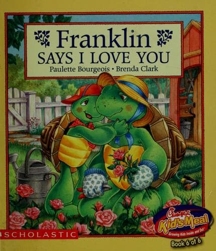 Cover of Franklin says I love you by Paulette Bourgeois