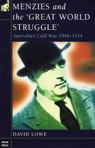 Cover of Menzies and the 'great world struggle' by Lowe, David