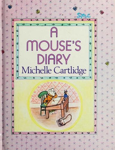 Cover of A mouse's diary by Michelle Cartlidge