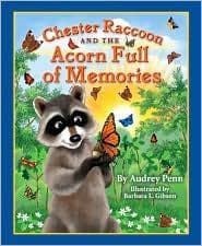Cover of Chester Raccoon and the acorn full of memories by Audrey Penn