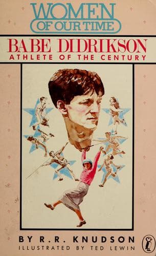 Cover of Babe Didrikson, athlete of the century by R. Rozanne Knudson