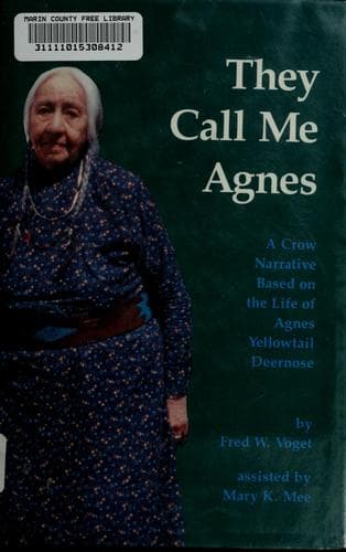 Cover of They call me Agnes by Fred W. Voget