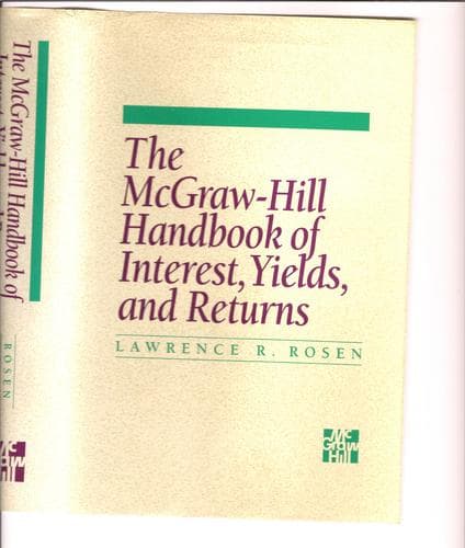 Cover of The McGraw-Hill Handbook of Interest, Yields and Returns by Lawrence R. Rosen