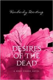 Cover of Desires of the Dead by Kimberly Derting