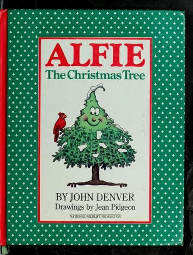 Cover of Alfie the Christmas tree by John Denver