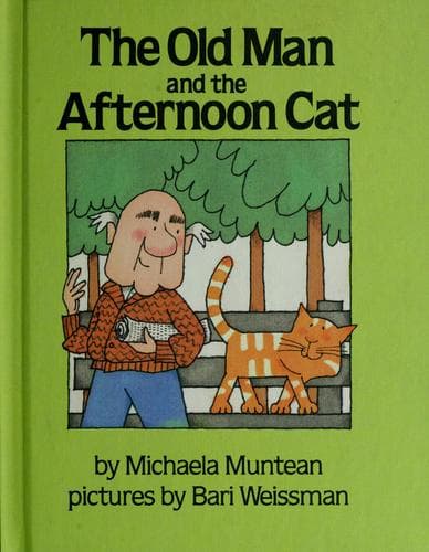 Cover of The old man and the afternoon cat by Michaela Muntean