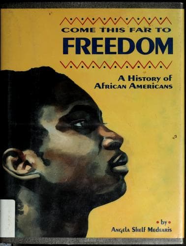 Cover of Come this far to freedom by Angela Shelf Medearis
