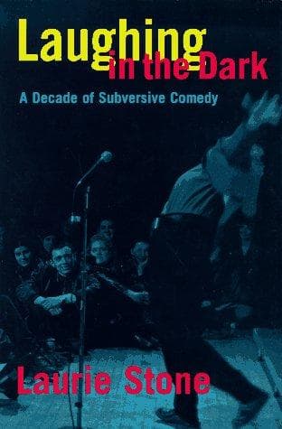 Cover of Laughing in the dark by Laurie Stone