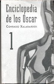 Cover of Enciclopedia de Los Oscar by Conrado Xalabarder