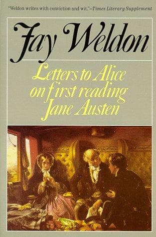 Cover of Letters to Alice On First Reading Jane A by Fay Weldon